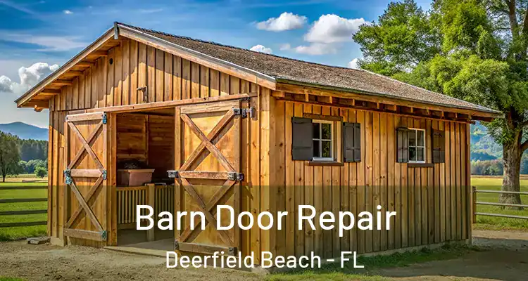  Barn Door Repair Deerfield Beach - FL