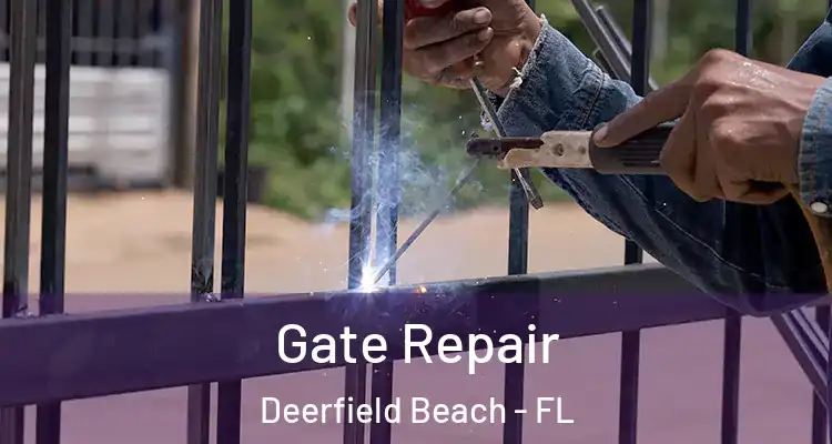  Gate Repair Deerfield Beach - FL